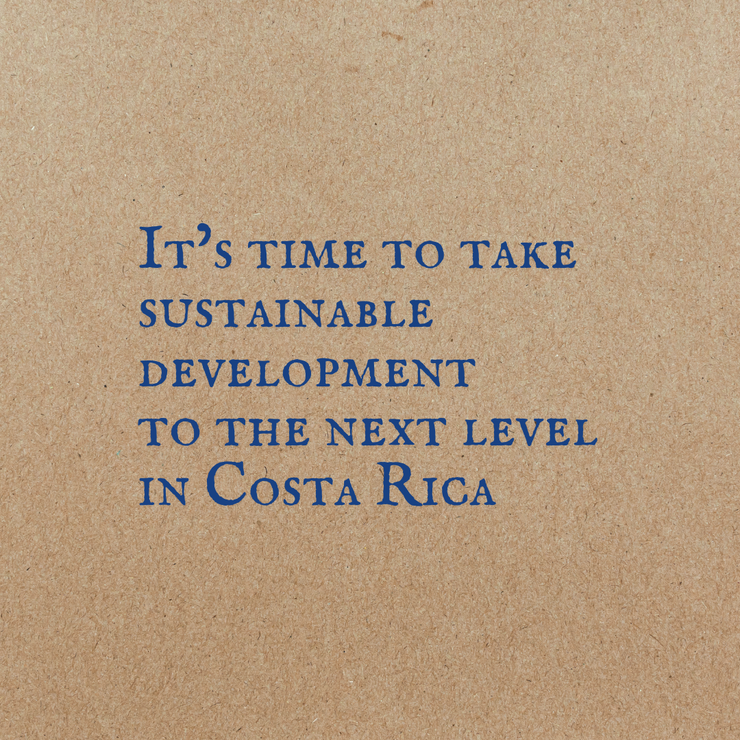 It’s time to take sustainable development to the next level in Costa ...